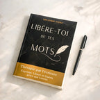 Libère toi de tes mots